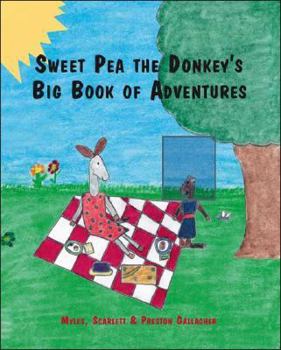 Paperback Sweet Pea the Donkey's Big Book of Adventures Book