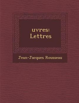 Paperback Uvres: Lettres [French] Book