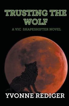 Paperback Trusting the Wolf Book