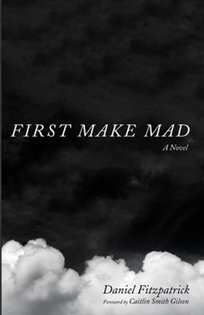 Paperback First Make Mad Book
