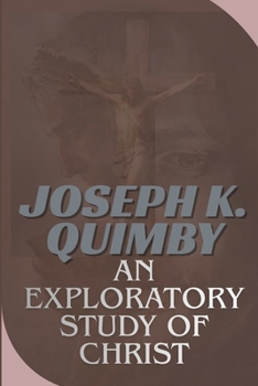 Paperback An Exploratory Study of Christ Book