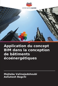 Paperback Application du concept BIM dans la conception de bâtiments écoénergétiques [French] Book