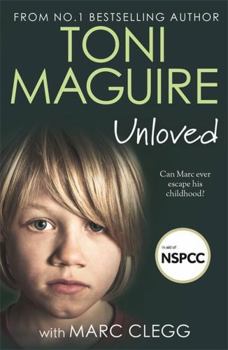 Paperback Unloved: From the bestselling author, Toni Maguire comes a new story of abuse and survival Book