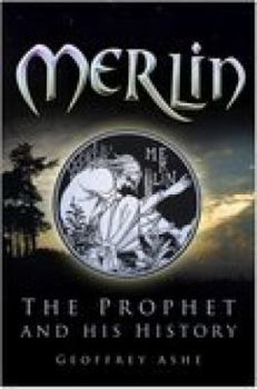 Hardcover Merlin: The Prophet and His History Book
