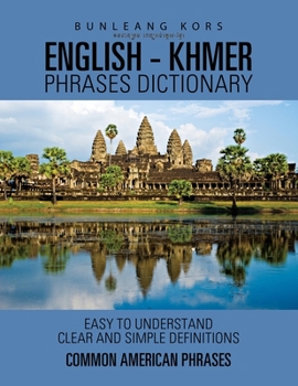 Paperback English - Khmer Phrases Dictionary: Common American Phrases Book