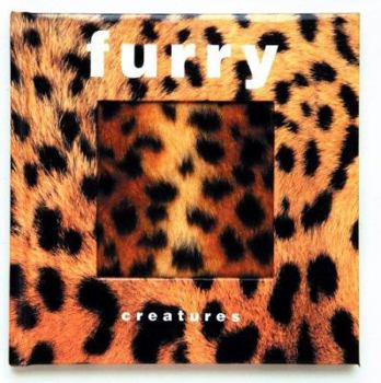 Hardcover Furry Creatures (Animal Touch) Book