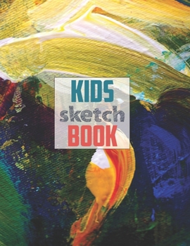Paperback Drawing Pad for Kids: Childrens Sketch Book for Drawing Practice ( Best Gifts for Age 4, 5, 6, 7, 8, 9, 10, 11, and 12 Year Old Boys and Gir Book
