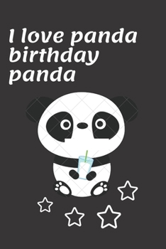 Paperback I love panda birthday panda Book