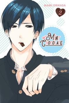 Mint Chocolate, Vol. 2 - Book #2 of the Mint Chocolate