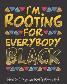 Black Girl Magic 2020 Weekly Planner Book: Muslim Black Girl Magic Hijab Shalya Islam White Melanin | 2020 Calendar | Goals | Gratitude | African ... | Contacts | Black Queen | Melanin | Gift