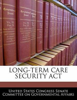 Paperback Long-Term Care Security ACT Book