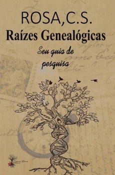 Paperback Raízes Genealógicas: guia de pesquisa [Portuguese] Book