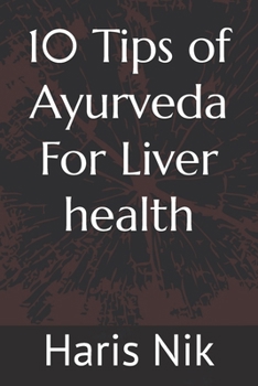 10 Tips of Ayurveda For Liver health