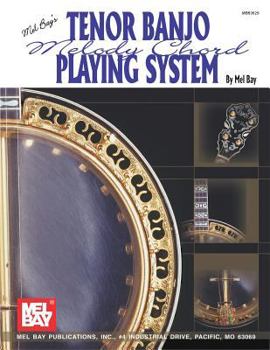 Paperback Mel Bay's Tenor Banjo Melody Chord Playing System Book