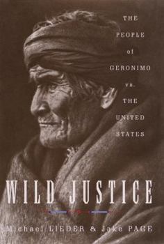 Hardcover Wild Justice:: The People of Geronimo Vs. the Untited States Book