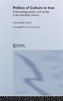 Hardcover Politics of Culture in Iran Book