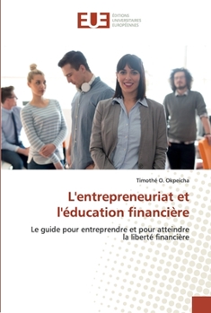 Paperback L'entrepreneuriat et l'éducation financière [French] Book