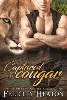 Captured by her Cougar - Book #2 of the Cougar Creek Mates