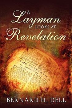 Paperback A Layman Looks At Revelation Book