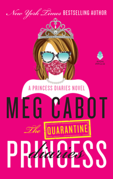Mass Market Paperback The Quarantine Princess Diaries Book