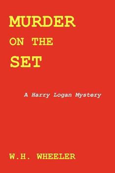 Paperback Murder on the Set: A Harry Logan Mystery Book