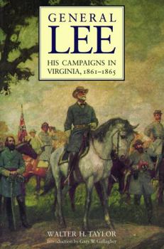 Paperback General Lee: His Campaigns in Virginia, 1861-1865 Book