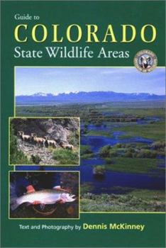Paperback Guide to Colorado State Wildlife Areas Book