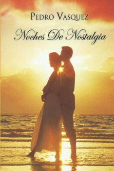 Paperback Noches De Nostalgia [Spanish] Book