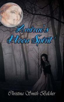 Paperback Amirae's Moon Spirit Book