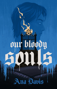 Our Bloody Souls (Foul Is Fair, 2)