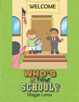 Paperback Who's at Your School?: School Community Book