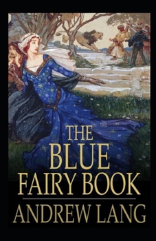 Paperback The Blue Fairy Book Illustrated Book