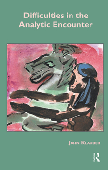 Hardcover Difficulties in the Analytic Encounter Book