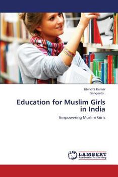 Paperback Education for Muslim Girls in India Book