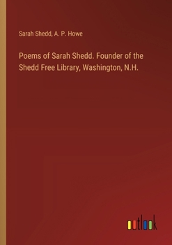 Paperback Poems of Sarah Shedd. Founder of the Shedd Free Library, Washington, N.H. Book