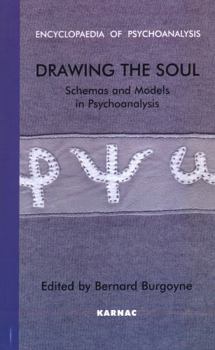 Paperback Drawing the Soul: Schemas and Models in Psychoanalysis Book