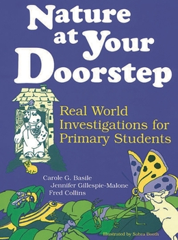 Paperback Nature at Your Doorstep: Real World Investigations Book