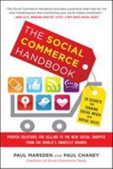 Paperback The Social Commerce Handbook: 20 Secrets for Turning Social Media Into Social Sales Book