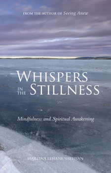 Paperback Whispers in the Stillness: Mindfulness and Spiritual Awakening Book