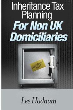 Paperback Inheritance Tax Planning For Non UK Domiciliaries Book