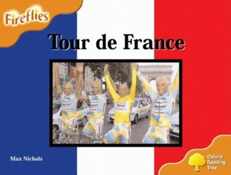 Paperback Oxford Reading Tree: Stage 6: Fireflies: Tour de France Book