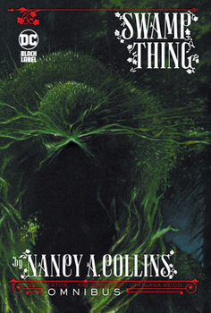 Hardcover Swamp Thing by Nancy A. Collins Omnibus Book