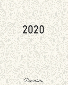 Paperback Reservations 2020: Reservation Book for restaurants, bistros and hotels - 370 pages - 1 day=1 page Book