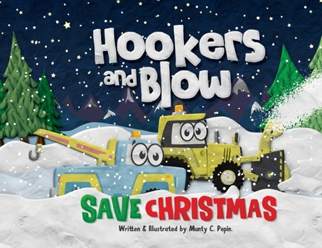 Paperback Hookers and Blow Save Christmas (Soft Cover) Book
