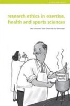 Paperback Research Ethics in Exercise, Health and Sports Sciences Book