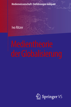 Paperback Medientheorie Der Globalisierung [German] Book