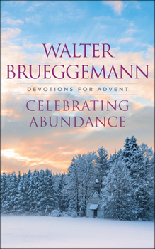 Paperback Celebrating Abundance: Devotions for Advent Book