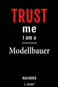 Kalender für Modellbauer: Immerwährender Kalender / 365 Tage Tagebuch / Journal [3 Tage pro Seite] für Notizen, Planung / Planungen / Planer, Erinnerungen, Sprüche (German Edition)