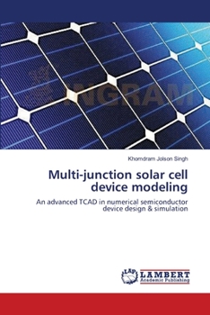 Paperback Multi-junction solar cell device modeling Book