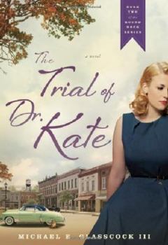 Hardcover The Trial of Dr. Kate Book